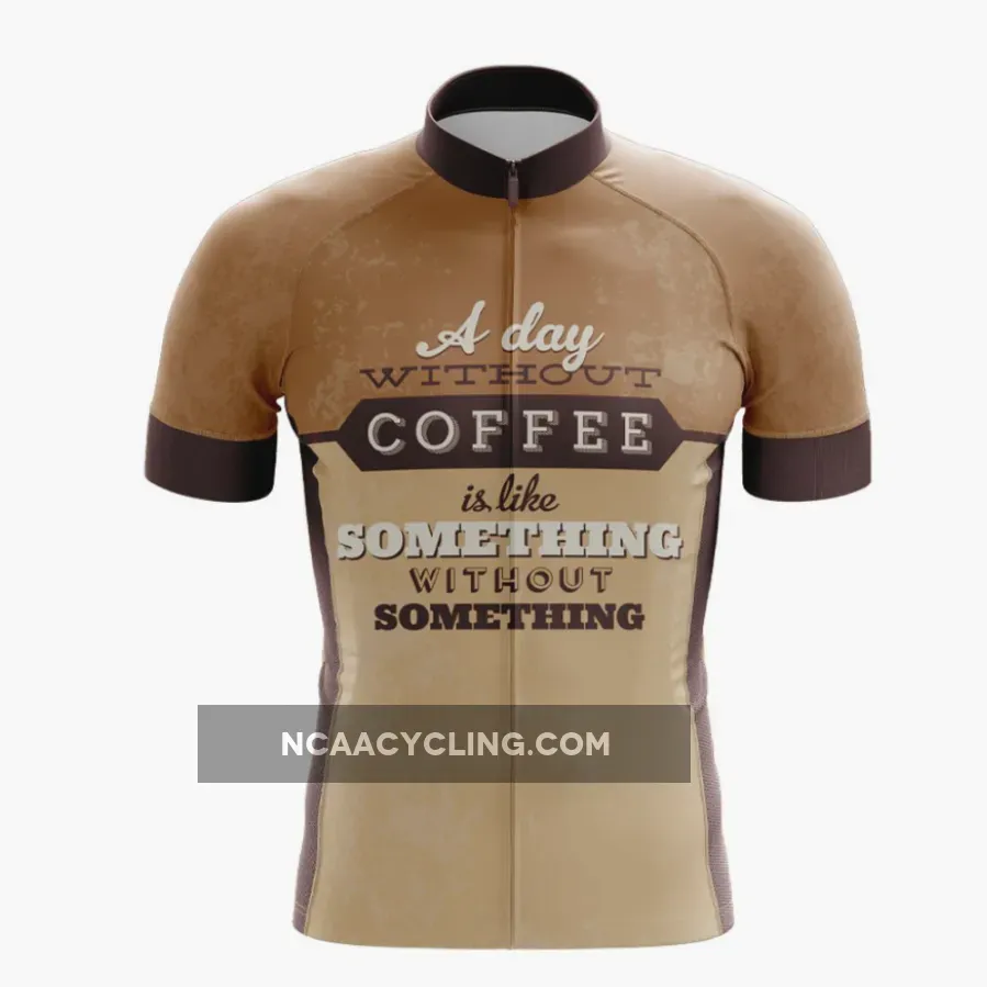 A Day Without Coffee Cycling Jersey