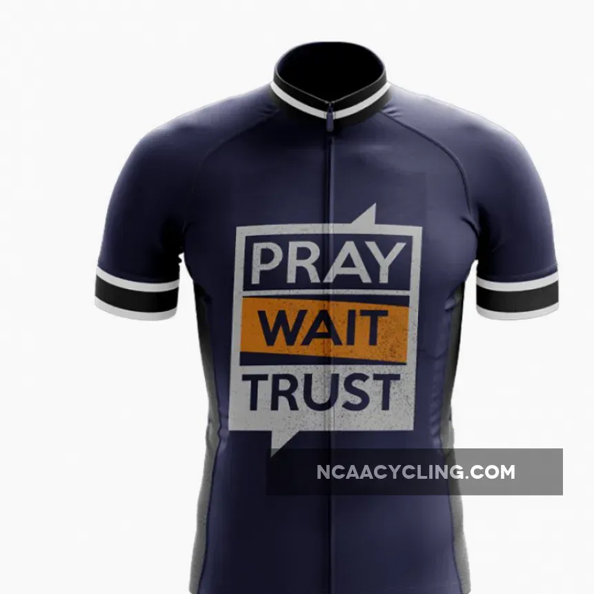 Pray Wait Trust Cycling Jersey